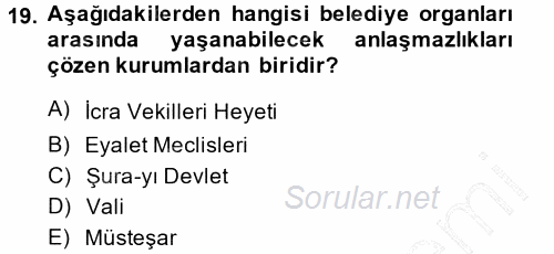 Türk İdare Tarihi 2013 - 2014 Dönem Sonu Sınavı 19.Soru