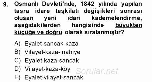 Türk İdare Tarihi 2013 - 2014 Dönem Sonu Sınavı 9.Soru