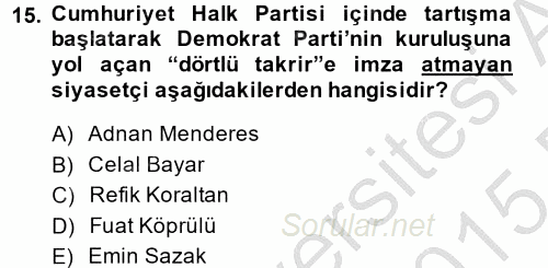 Atatürk İlkeleri Ve İnkılap Tarihi 2 2014 - 2015 Dönem Sonu Sınavı 15.Soru