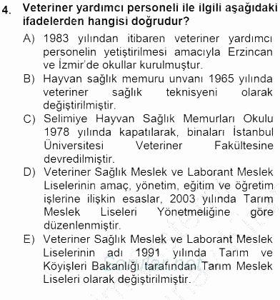 Veteriner Hizmetleri Mevzuatı ve Etik 2012 - 2013 Dönem Sonu Sınavı 4.Soru