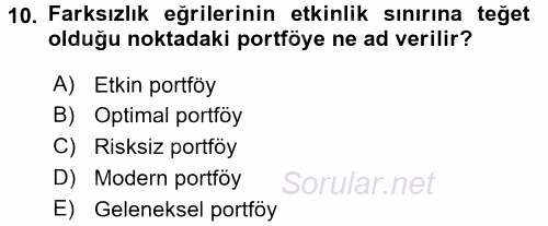 Portföy Yönetimi 2015 - 2016 Tek Ders Sınavı 10.Soru