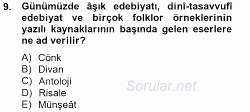 Türk İslam Edebiyatı 2013 - 2014 Ara Sınavı 9.Soru