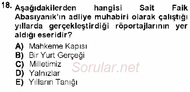 Cumhuriyet Dönemi Türk Nesri 2012 - 2013 Dönem Sonu Sınavı 18.Soru