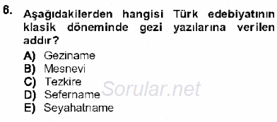 Cumhuriyet Dönemi Türk Nesri 2012 - 2013 Dönem Sonu Sınavı 6.Soru