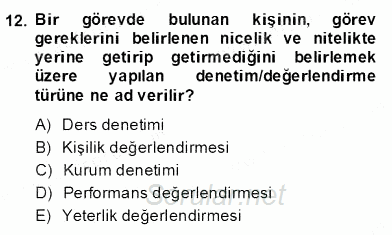 Türk Eğitim Sistemi Ve Okul Yönetimi 2013 - 2014 Dönem Sonu Sınavı 12.Soru