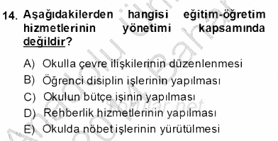 Türk Eğitim Sistemi Ve Okul Yönetimi 2013 - 2014 Dönem Sonu Sınavı 14.Soru