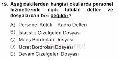 Türk Eğitim Sistemi Ve Okul Yönetimi 2013 - 2014 Dönem Sonu Sınavı 19.Soru