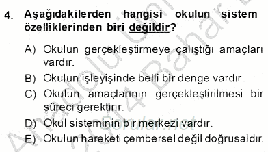 Türk Eğitim Sistemi Ve Okul Yönetimi 2013 - 2014 Dönem Sonu Sınavı 4.Soru