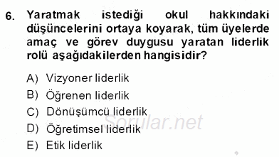 Türk Eğitim Sistemi Ve Okul Yönetimi 2013 - 2014 Dönem Sonu Sınavı 6.Soru