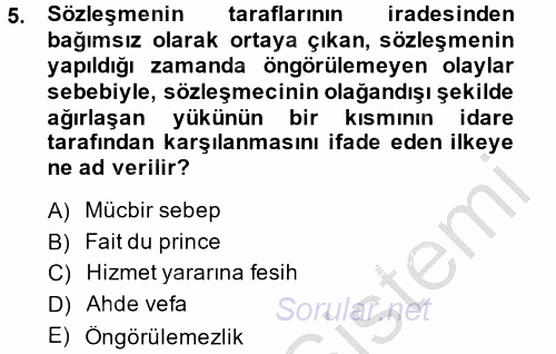 İdare Hukukuna Giriş 2014 - 2015 Dönem Sonu Sınavı 5.Soru