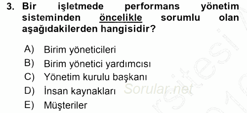 Performans ve Kariyer Yönetimi 2015 - 2016 Dönem Sonu Sınavı 3.Soru