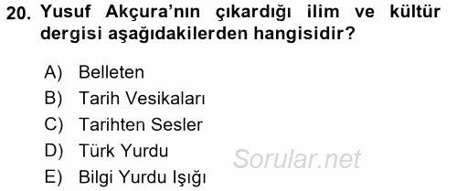 XIX. Yüzyıl Türk Dünyası 2015 - 2016 Ara Sınavı 20.Soru