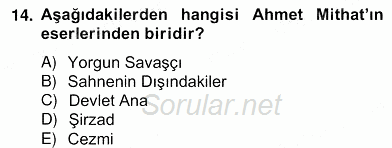 Çağdaş Türk Romanı 2012 - 2013 Ara Sınavı 14.Soru
