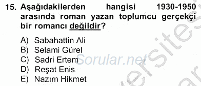 Çağdaş Türk Romanı 2012 - 2013 Ara Sınavı 15.Soru
