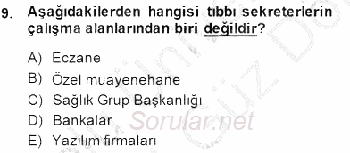 Tıbbi Dokümantasyon 2013 - 2014 Dönem Sonu Sınavı 9.Soru
