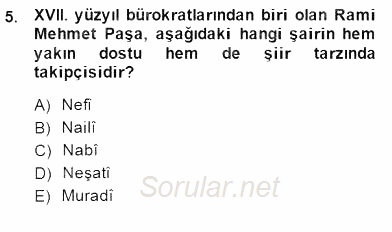 XVII. Yüzyıl Türk Edebiyatı 2014 - 2015 Dönem Sonu Sınavı 5.Soru