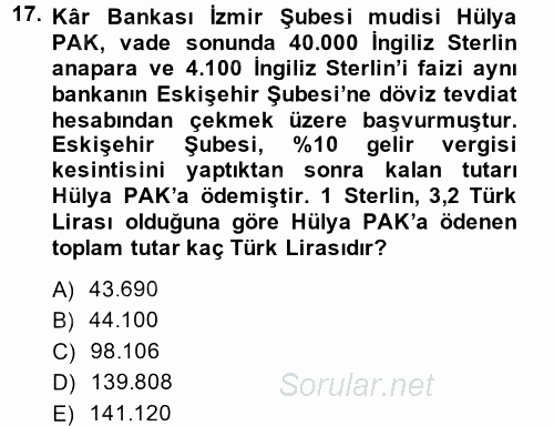 Banka Ve Sigorta Muhasebesi 2013 - 2014 Ara Sınavı 17.Soru