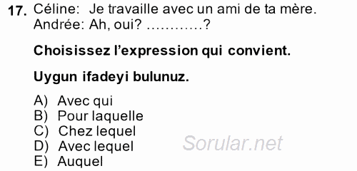 Fransızca 2 2014 - 2015 Tek Ders Sınavı 17.Soru