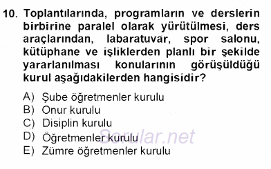 Türk Eğitim Sistemi Ve Okul Yönetimi 2012 - 2013 Dönem Sonu Sınavı 10.Soru
