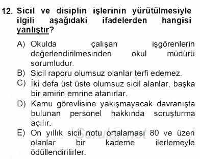 Türk Eğitim Sistemi Ve Okul Yönetimi 2012 - 2013 Dönem Sonu Sınavı 12.Soru