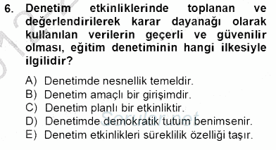 Türk Eğitim Sistemi Ve Okul Yönetimi 2012 - 2013 Dönem Sonu Sınavı 6.Soru