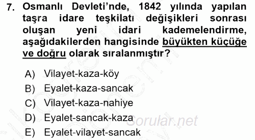 Türk İdare Tarihi 2015 - 2016 Dönem Sonu Sınavı 7.Soru