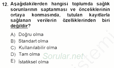 Tıbbi Dokümantasyon 2014 - 2015 Dönem Sonu Sınavı 12.Soru