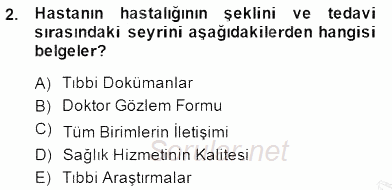 Tıbbi Dokümantasyon 2014 - 2015 Dönem Sonu Sınavı 2.Soru
