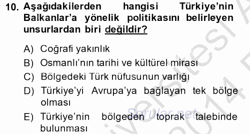 Türk Dış Politikası 2 2013 - 2014 Ara Sınavı 10.Soru