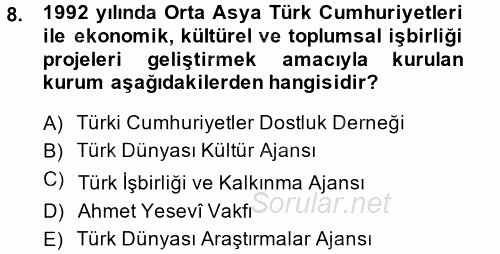 Türk Dış Politikası 2 2013 - 2014 Ara Sınavı 8.Soru