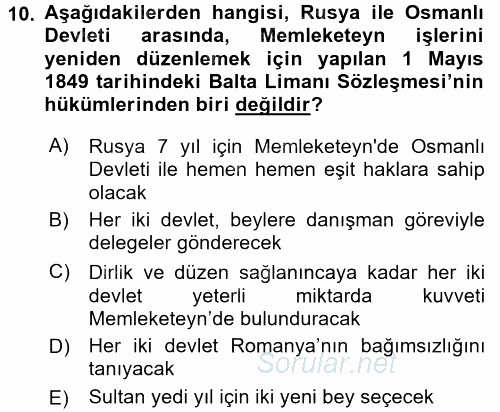 Osmanlı Tarihi (1789-1876) 2016 - 2017 Dönem Sonu Sınavı 10.Soru