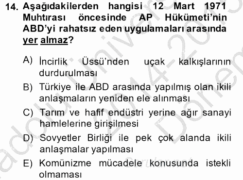 Türkiye Cumhuriyeti Siyasî Tarihi 2014 - 2015 Dönem Sonu Sınavı 14.Soru
