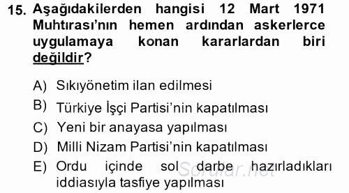 Türkiye Cumhuriyeti Siyasî Tarihi 2014 - 2015 Dönem Sonu Sınavı 15.Soru