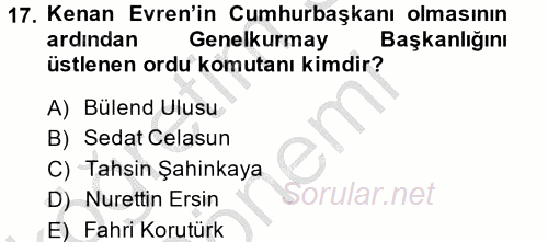 Türkiye Cumhuriyeti Siyasî Tarihi 2014 - 2015 Dönem Sonu Sınavı 17.Soru