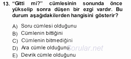 Türkçe Ses Bilgisi 2013 - 2014 Ara Sınavı 13.Soru