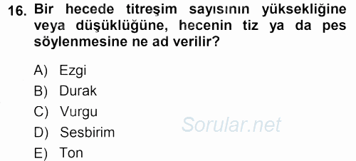 Türkçe Ses Bilgisi 2013 - 2014 Ara Sınavı 16.Soru