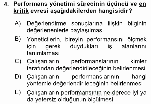 Performans ve Kariyer Yönetimi 2017 - 2018 Ara Sınavı 4.Soru