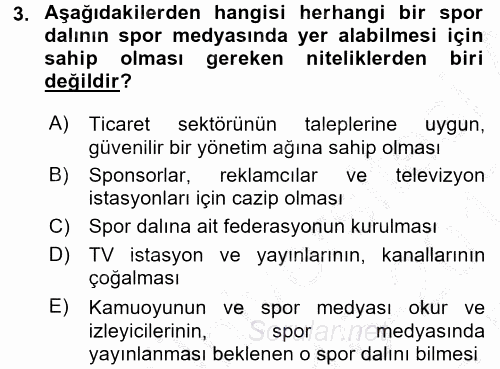 Spor ve Medya İlişkisi 2016 - 2017 3 Ders Sınavı 3.Soru
