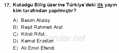 VIII-XIII. Yüzyıllar Türk Edebiyatı 2012 - 2013 Ara Sınavı 17.Soru