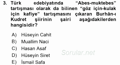 II. Abdülhamit Dönemi Türk Edebiyatı 2016 - 2017 Ara Sınavı 3.Soru