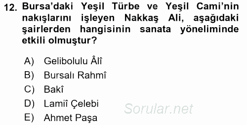 XVI. Yüzyıl Türk Edebiyatı 2016 - 2017 3 Ders Sınavı 12.Soru