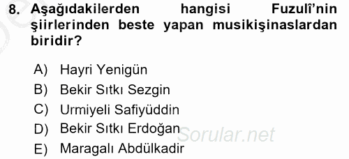 XVI. Yüzyıl Türk Edebiyatı 2016 - 2017 3 Ders Sınavı 8.Soru