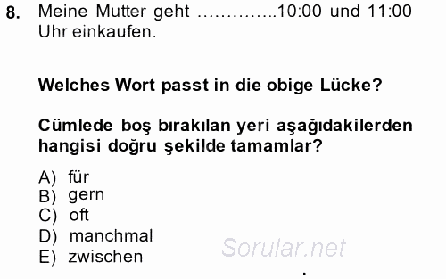 Almanca 1 2013 - 2014 Tek Ders Sınavı 8.Soru