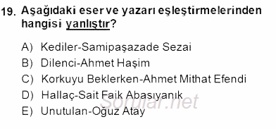 Yeni Türk Edebiyatına Giriş 2 2014 - 2015 Dönem Sonu Sınavı 19.Soru