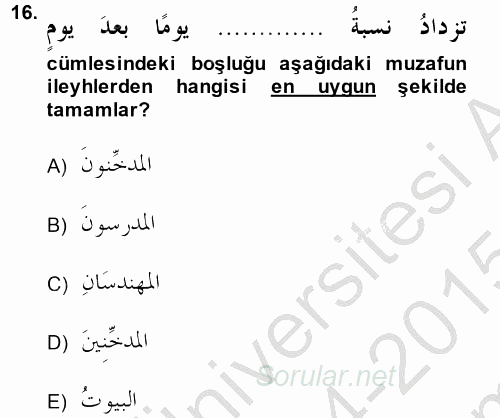 Arapça 1 2014 - 2015 Dönem Sonu Sınavı 16.Soru