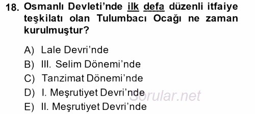 Osmanlı Tarihi (1566-1789) 2014 - 2015 Dönem Sonu Sınavı 18.Soru