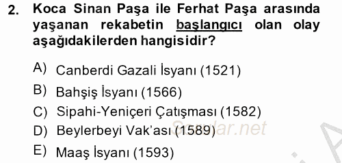 Osmanlı Tarihi (1566-1789) 2014 - 2015 Dönem Sonu Sınavı 2.Soru