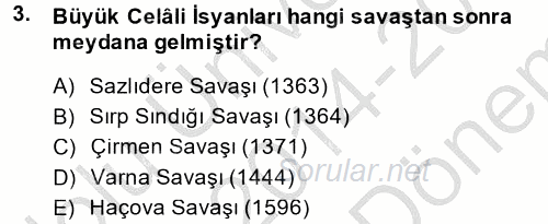 Osmanlı Tarihi (1566-1789) 2014 - 2015 Dönem Sonu Sınavı 3.Soru