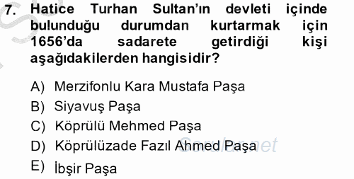 Osmanlı Tarihi (1566-1789) 2014 - 2015 Dönem Sonu Sınavı 7.Soru