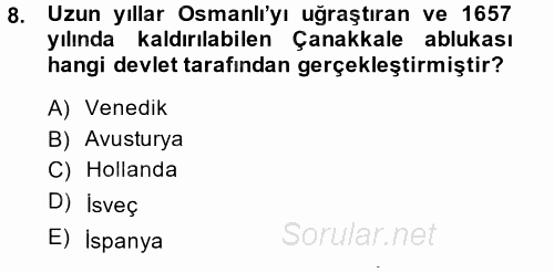 Osmanlı Tarihi (1566-1789) 2014 - 2015 Dönem Sonu Sınavı 8.Soru